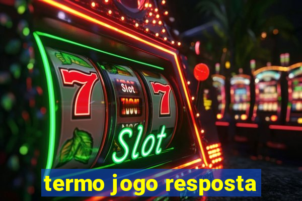 termo jogo resposta